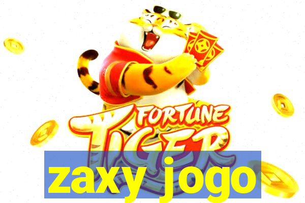 zaxy jogo